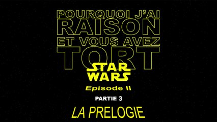 PJREVAT - Star Wars Rétrospective : La Prélogie - Partie 3