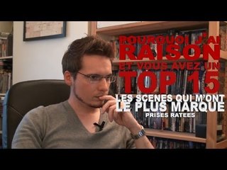 Prises Ratées - Top 15 des Scènes qui m'ont le plus Marqué