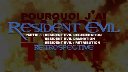 PJREVAT - Resident Evil Retrospective : Partie 3