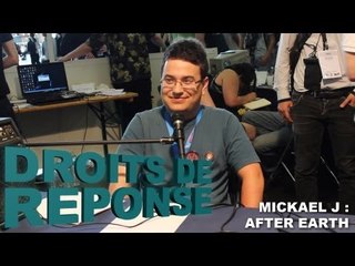 Droits de Réponse - After Earth avec Mickael J