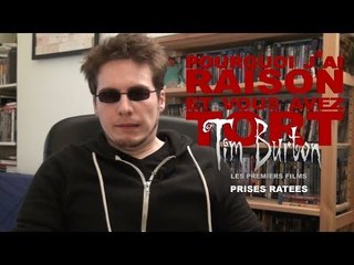 Prises Ratées - Tim Burton : Premiers Film