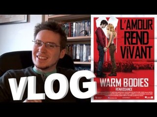 Vlog - Warm Bodies