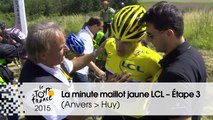 La minute maillot jaune LCL - Étape 3 (Anvers > Huy) - Tour de France 2015