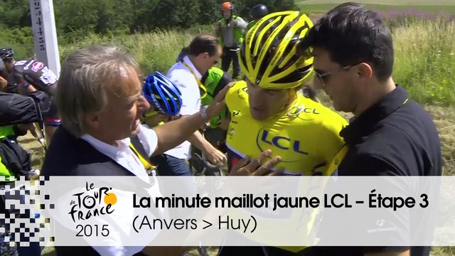La minute maillot jaune LCL - Étape 3 (Anvers > Huy) - Tour de France 2015