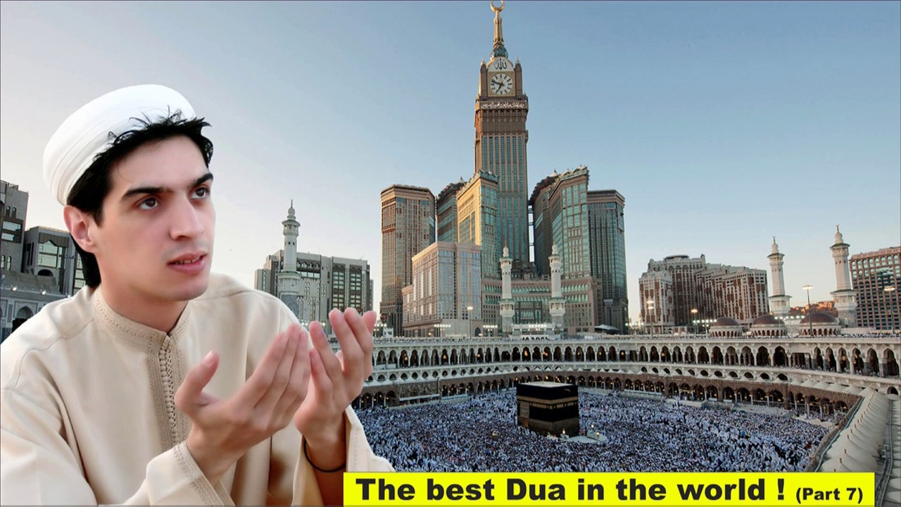 The best Dua in the world - Part 7