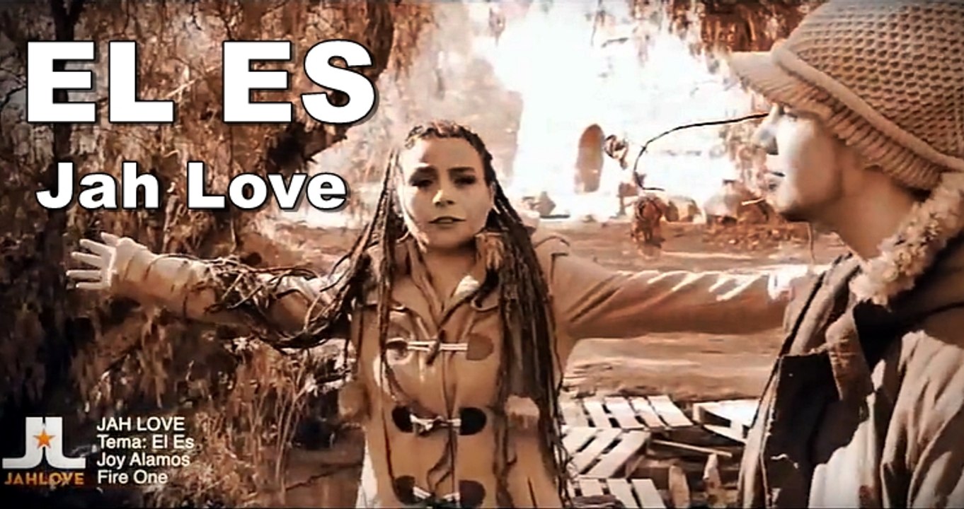 EL ES - Jah Love  - Música Cristiana Reggae