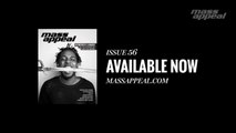 Mass Appeal Magazine Presents Kendrick Lamar 