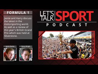 Formula 1 Podcast: British Grand Prix