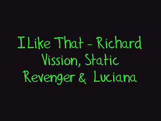 I Like That-Richard Vission, Static Revenger & Luciana [Lyrics]