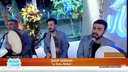 GRUP DERGAH Lailahe illalalah Ramazan 2015