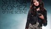 04. I Promise YOU - Selena Gomez & The Scene 