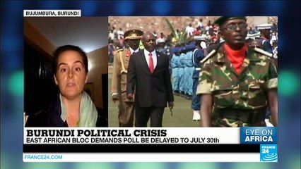 East African bloc demands Burundian poll be delayed to June 30th