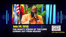 MIGHTY VISION OF THE LORD COMING OUT FROM HEAVEN - Dr. Owuor
