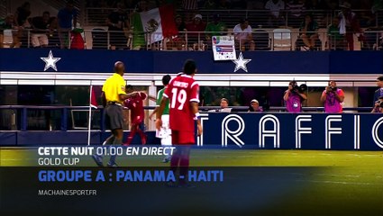 Gold Cup 2015 : Panama - Haïti en direct sur Ma Chaîne Sport