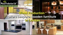 Classy Bespoke Furniture In London-Woodproduction.co.uk