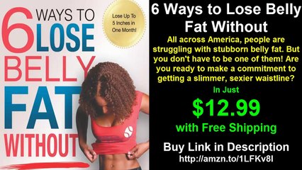 6 Ways to Lose Belly Fat Without Exercise!
