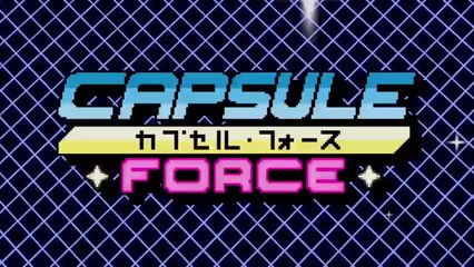 Capsule Force - Trailer date de sortie