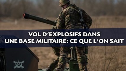 Video herunterladen: Vol d'explosifs dans une base militaire: Ce que l'on sait