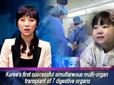 AMC News - Korea's first successful simultaneous multi-organ transplant of 7 digestive organs