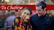 TU CHAHIYE Full Video Song ft. Salman Khan, Kareena Kapoor Khan Releases | Bajrangi Bhaijaan