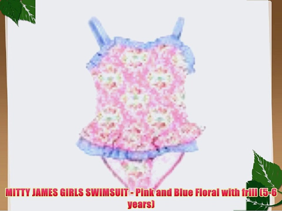 MITTY JAMES GIRLS SWIMSUIT - Pink and Blue Floral with frill (5-6 years)