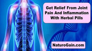 Get Relief From Joint Pain And Inflammation With Herbal Pills