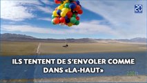 Ils tentent de s'envoler comme dans «Là-haut»