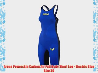 Arena Powerskin Carbon Air Full Body Short Leg - Electric Blue Size 30
