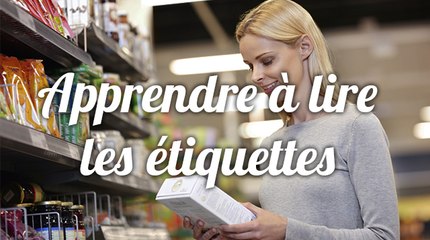 Rééquilibrage alimentaire : bien lire les étiquettes