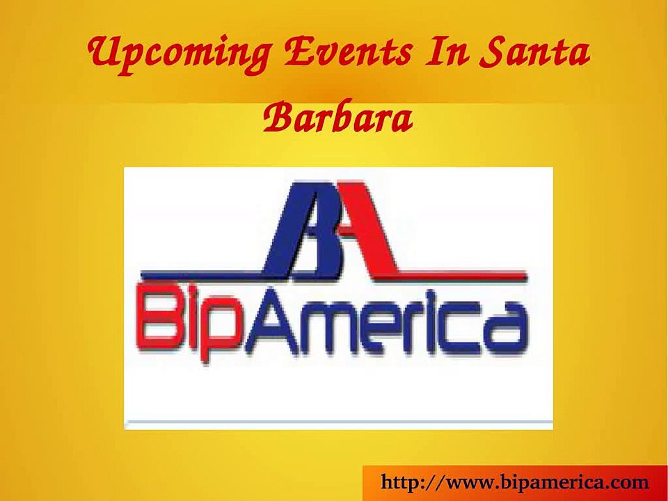 Upcoming Events In Santa Barbara
