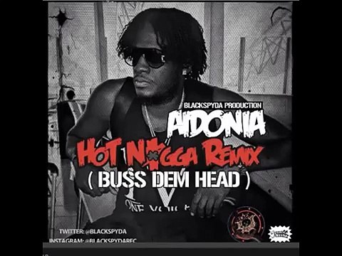 Aidonia - Buss Dem Head ■Hot Nigga Riddim■ October 2014