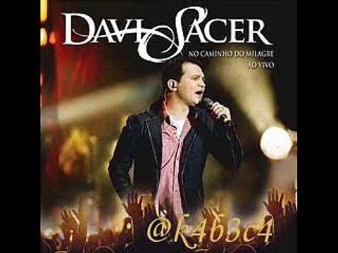 Davi Sacer - Marca da Promessa - No Caminho do Milagre