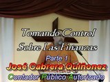 (1 d 10) Control Sobre Las Finanzas - Conferencia del CPA José Cabrera Quiñonez