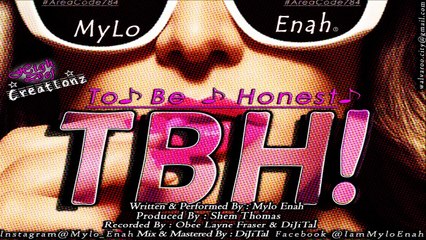 MYLO ENAH - TO BE HONEST (VINCY SOCA 2015)
