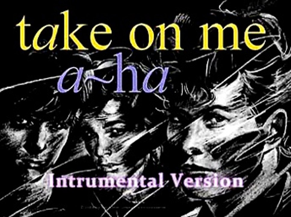 A-Ha - Take On Me (Instrumental Version)