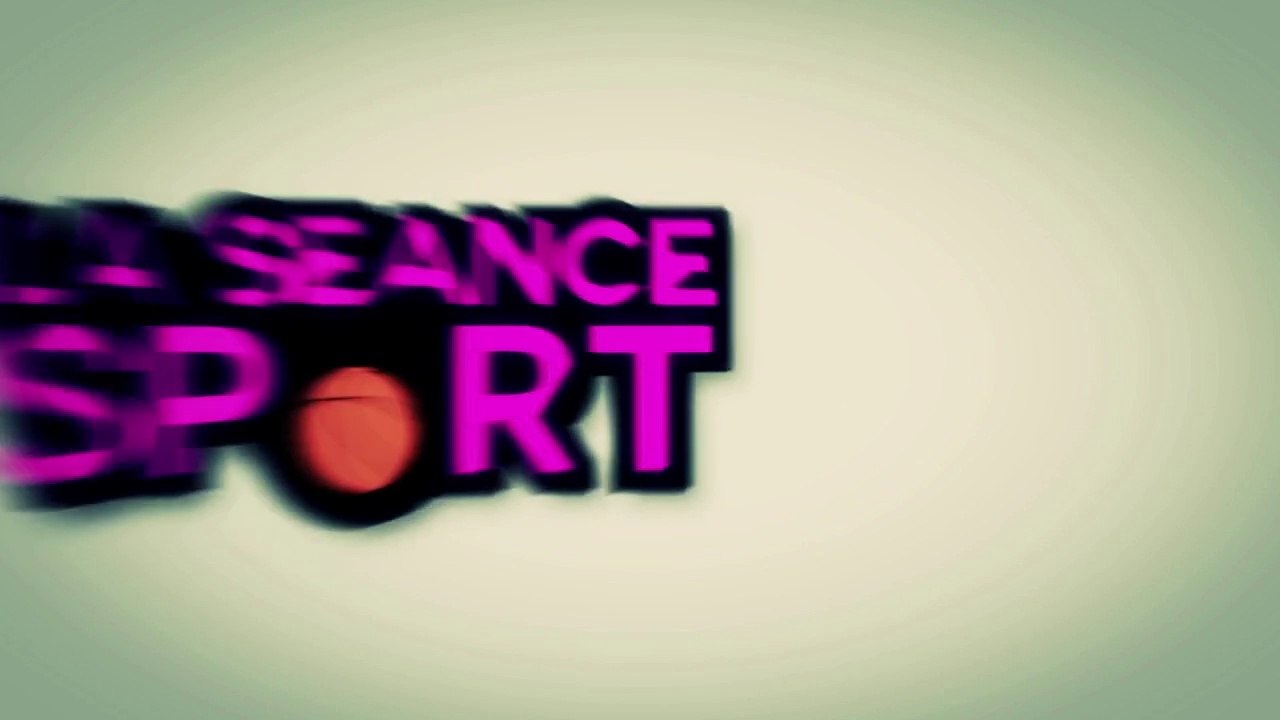 LA SÉANCE SPORT 06/07/2015