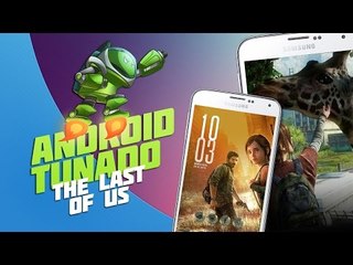 The Last of Us [Android Tunado] - Baixaki Android