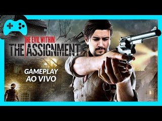 [RBJ] The Evil Within: The Assignment (DLC) - Gameplay ao vivo!