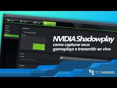 Como gravar seus gameplays e transmiti-los ao vivo com o ShadowPlay [Dicas] - Baixaki Jogos