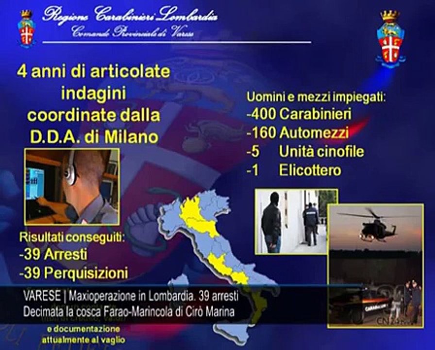 CN24 | VARESE | Decimata la cosca Farao-Marincola di Cirò Marina. Maxioperazione in Lombardia