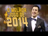 Melhor Jogo do ano - Melhores 2014 BJ