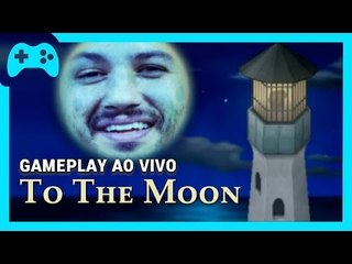 To The Moon: Parte 2 - Gameplay ao vivo!