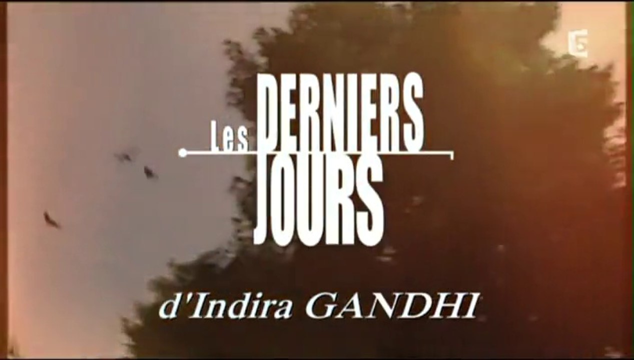 Les Derniers Jours D'Une Icône - Indira Gandhi