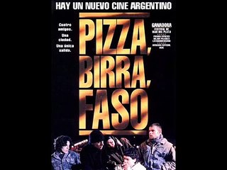 Pizza, Birra, Faso - La última birra (original, completa)