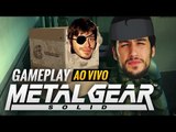 [Especial MGS] Metal Gear Solid - Parte 4   MGS2 ao vivo!