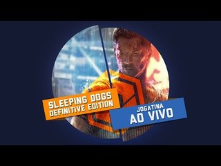 Sleeping Dogs: Definitive Edition - Gameplay ao vivo!