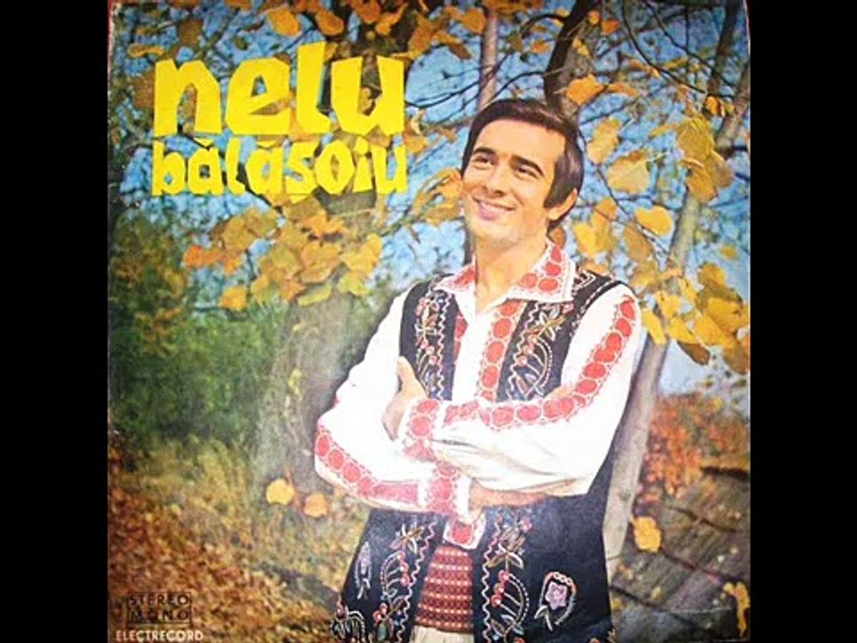 Nelu Balasoiu - Tu  mama cand m-ai facut