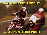 Dal Tourist Trophy al Ponte dei Preti - Centauri del Canavese - Taramino & Company - Anni '70