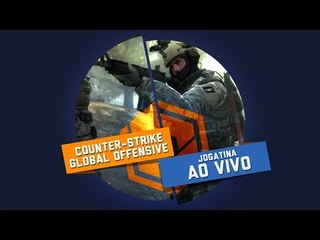 Counter-Strike: Global Offensive - Gameplay Ao Vivo!