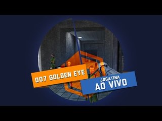 [Tô Véio] 007 GoldenEye (N64) - Gameplay Ao Vivo às 18h!